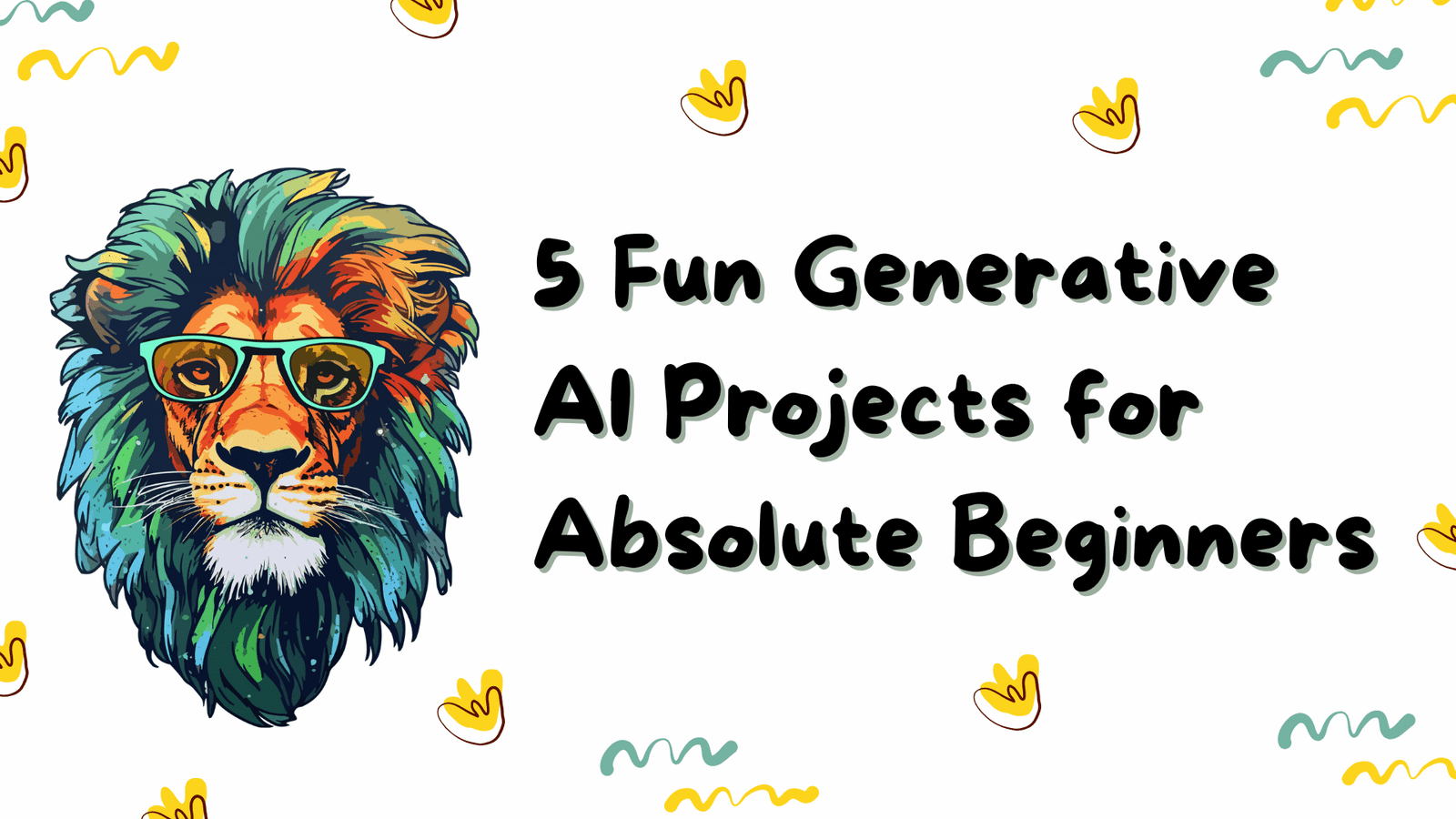 5 Fun Generative AI Projects for Absolute Beginners