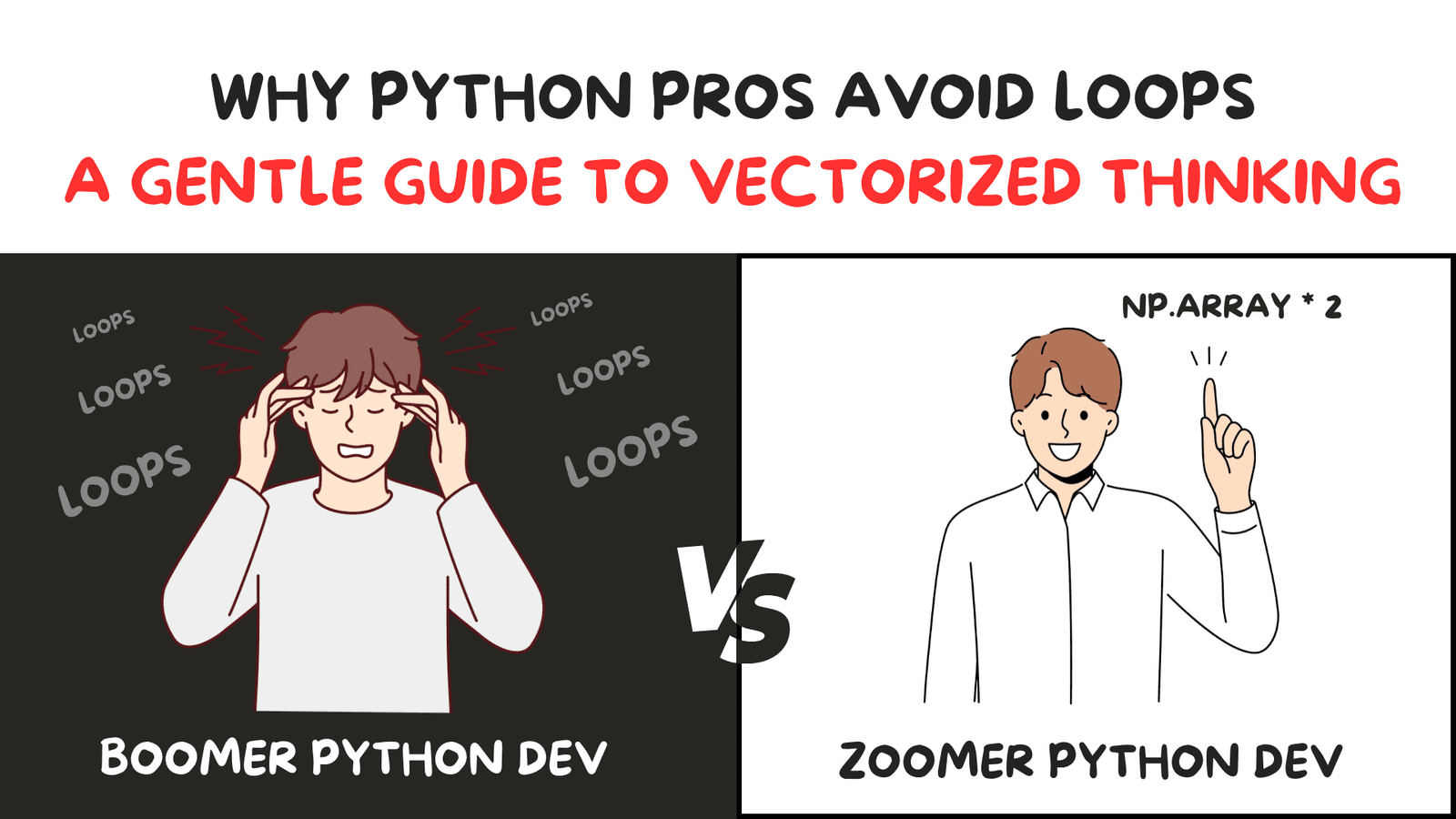 Why Python Pros Avoid Loops: A Gentle Guide to Vectorized Thinking